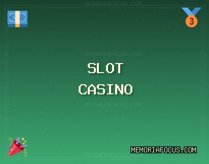 7slots New Login Address - 7slots current login Reliable | memoriafocus.com